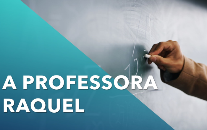 A professora Raquel A professora Raquel